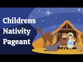 Children's Nativity Pageant - Christmas 2020 - Hillside Covenant Church