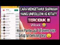 Cara Mudah Mengetahui Siapa Yang Unfollow Instagram Kita