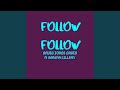 Follow Follow (feat. Serena Lillian)