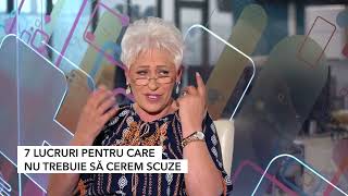 Șapte lucruri pentru care nu trebuie să ne cerem scuze. Lidia Fecioru: ”Este viața fiecăruia”