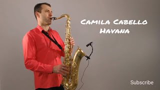 Camila Cabello - Havana [Saxophone Cover] by Juozas Kuraitis