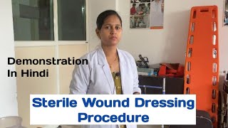 Sterile wound dressing procedure /Dressing change / घाव की मलमपट्टी कैसे करें |