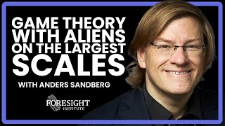Anders Sandberg | Game Theory with Aliens on the Largest Scales