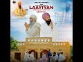 laayiyan sodhi saab tere naal yaarian