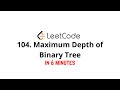 104. Maximum Depth of Binary Tree Java Solution