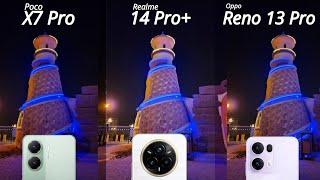 Poco X7 Pro vs Realme 14 Pro Plus vs Oppo Reno 13 Pro Camera Test