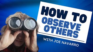 How to observe others | JOE NAVARRO