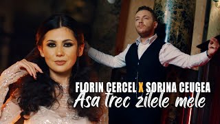 Florin Cercel ❌️ Sorina Ceugea  🔴 Asa trec zilele mele  [ Official video 2024 ] REMAKE