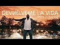 DEVUÉLVEME LA VIDA  (ORIGINAL)  DKING LA MAQUINA 2016