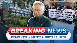 🔴 BREAKING NEWS: Demo Kritik Menteri Satryo di Kemendikti Saintek, Diduga Sering Tampar \u0026 Pecat ASN