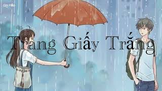 Trang Giấy Trắng (Phạm Trưởng) - sub lyrics