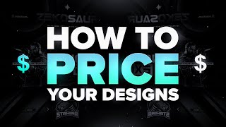 How To Price Your Graphic Designs!