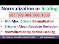 Min-Max Normalization | Z-Score by Mean Absolute Deviation | Decimal Scaling by Mahesh Huddar