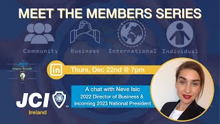 JCI Ireland Meet The Members Series - Neve Isic