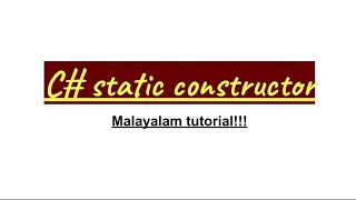 C# Static Constructor | static keyword | csharp programming language | Malayalam tutorial | clr