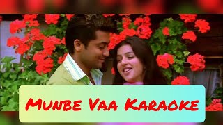 Munbe Vaa Karaoke | Lyrics | Sillunu Oru Kaadhal | AR Rahman | HD 1080P