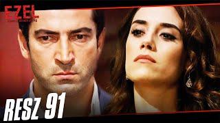 Ezel Episode 91 (Hungarian Dubbed)