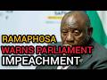 Ramaphosa Warns Parliament Over Phala Phala Impeachment Move