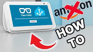 Goodbye Alexa 👋 Hello Local Voice Assistant (View Assist Full Setup Guide)