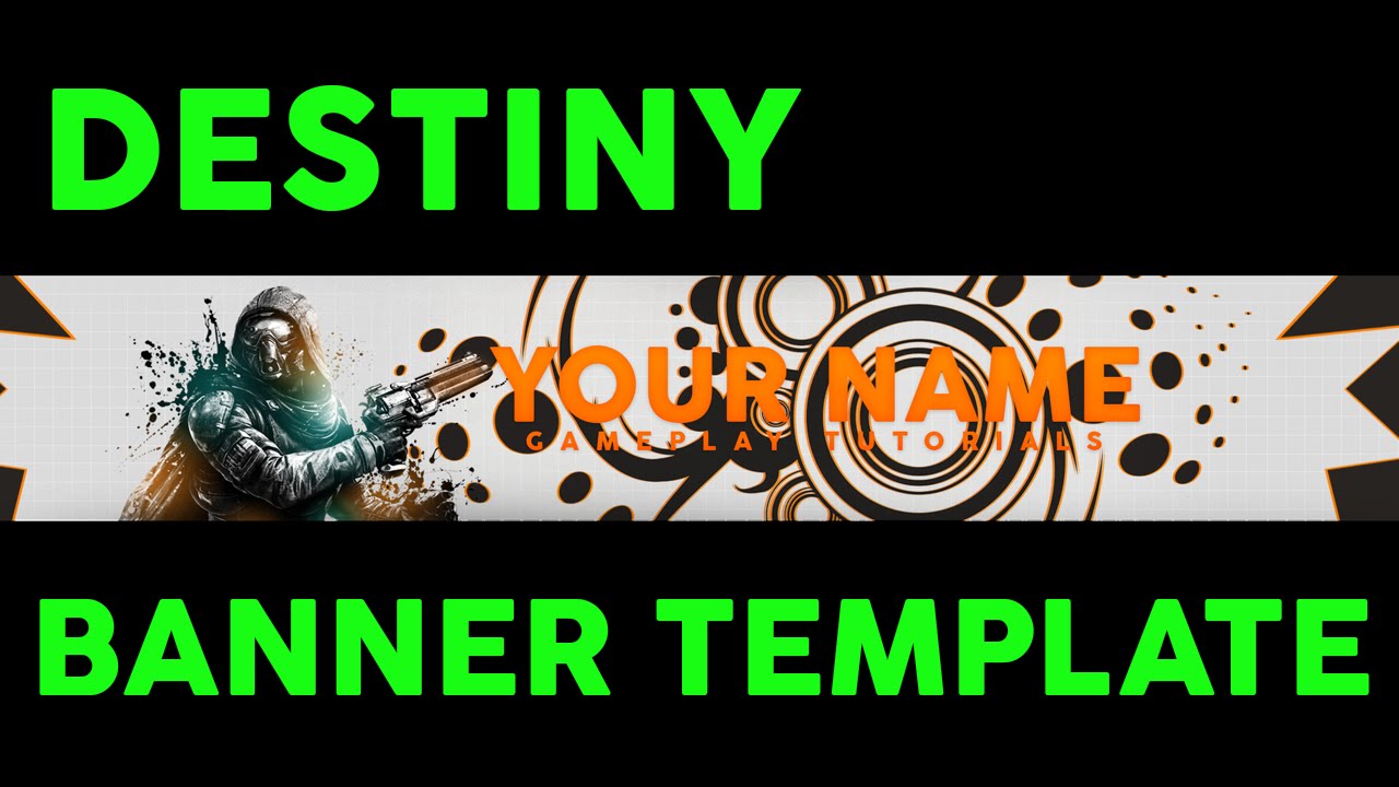 Destiny Banner Template - FREE YouTube Channel Art Template - PSD - YouTube