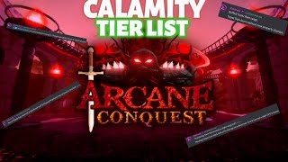 Calamity ONLY Tier List! + Buffs and more! | Arcane Conquest