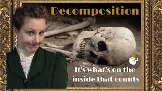 Decomposition- How long does it take?