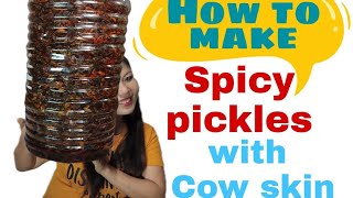 How to make spicy pickles with Cow Skin//Awm Catherine Vlog...