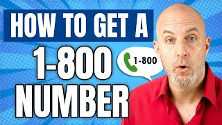 How to Get a 1-800 Number: The Easiest Way to Set Up a Toll-Free Number