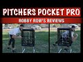 Pitchers Pocket Pro Review | ROBBY ROWLAND