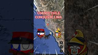 cuando chile conquistó lima #countryballs #historia #guerra #mapa