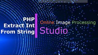 how to extract only integer form string using php