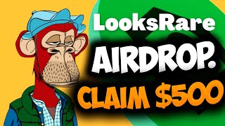 LooksRare | GET 500$ AIRDROP | UPDATE NEW TOKEN LOOKSRARE