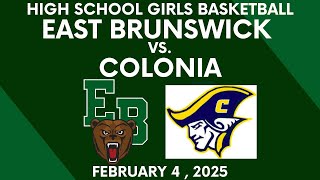 EBHS Girls Basketball vs. Colonia 2/04/25