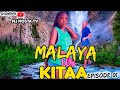 MALAYA WA KITAA EP [01]full episode