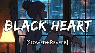 Black Heart (Slowed + Reverb)| Sara Khan | Beats Peacock | TextAudio Lyrics| Music Lover