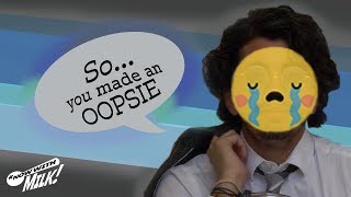 So You Made an Oopsie...