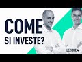 Come Iniziare A Investire: crearsi la propria strategia d'investimento | Lezione 4