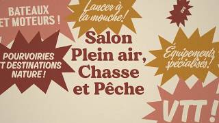 Publicité - Salon Plein air, Chasse et Pêche de Montréal 2020