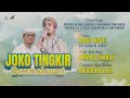 JOKO TINGKIR BERSHOLAWAT BERSAMA HABIB NOVEL BIN THAHIR AL HABSYI & AHMAD SANDY & ANUGRAH ILAHI