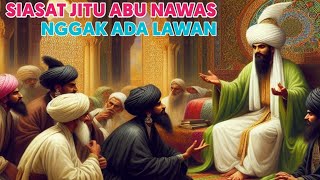 Nggak Ada Lawan! Siasat Jitu Abu Nawas