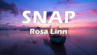 Rosa Linn - SNAP (Lyrics) | Top Lyrics
