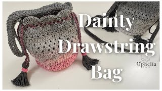 Crochet Drawstring Bag Tutorial // Dainty Drawstring Bag // 1 Cotton Cake project