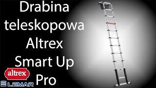 Drabina teleskopowa Altrex Smart Up Pro II JAK UZYWAC II