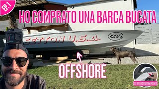 RESTAURO OFFSHORE ABBANDONATO da 25 anni | Episodio 1 |