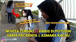 SAD GIRLS💔🥺 || DWI NOVITA CURHAT HABIS DI SELINGKUHIN SAMA PACARNYA