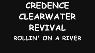 credence clearwater revival - rolling on a river
