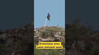 Ermənistan yenə yalan məlumat yaydı