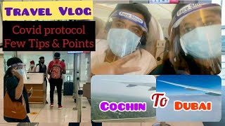 ✈️ Airport✈️Travel Vlog- COK to DXB-Few Covid Protocol Details