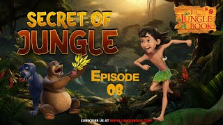 SECRETS OF JUNGLE 8 | MOWGLI CARTOON | Jungle Book Animated Series | Cartoon Show | JUNGLE BOOK