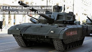 Why China and India Want Russia's New Armata Battle Tank